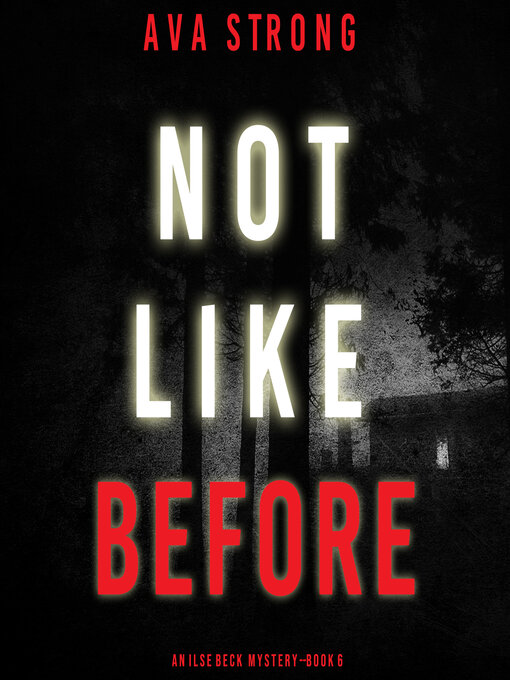 Title details for Not Like Before by Ava Strong - Wait list